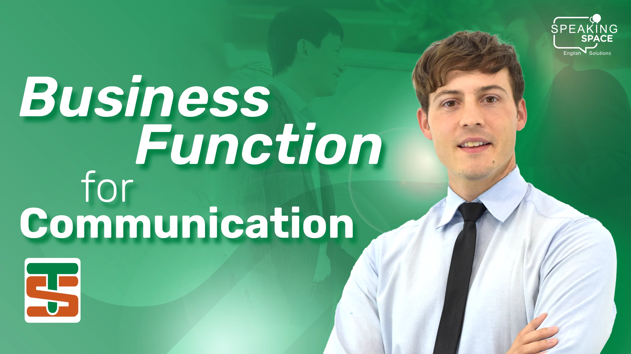 TSG รุ่น E3-E4 ปี 2569 : 1) Business Function for Communication